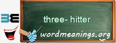 WordMeaning blackboard for three-hitter